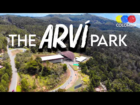 Arvi Park Medellin | HD Tour with Drone Shots