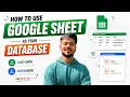 How to Use Google Sheets as Your Database FREE REST API Apps Script Free Database