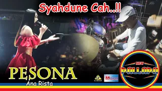 Download SYAHDUNE CAH..!  NEW PALLAPA | PESONA - ANA RISTA | AN PROMOSINDO-PRAMBON MP3