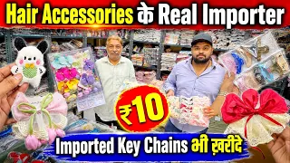 Hair Accessories सीधे Importer से | Imported Hair Accessories Wholesale Sadar Bazar | Hair Band,Clip