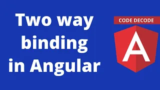 Two way binding in Angular 9 Common Angular Interview Question