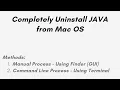 Complete Steps To Uninstall JAVA JDK from Mac OS