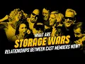 How are Storage Wars Relationships Between Cast Members now