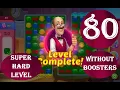 Homescapes Level 80 - 10 moves 2022 solution of Level 80 Homescapes No Boosters