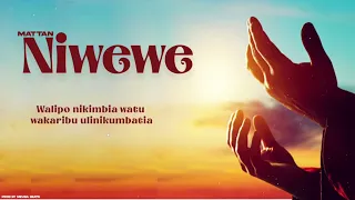 Mattan Ni Wewe Official Lyrics 