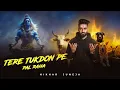 Lagu Tere Tukdon Pe Pal Raha | MOST POWERFUL SHIVA SONG | Nikhar Juneja (Official Music Video)