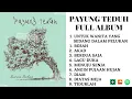 Download Lagu PAYUNG TEDUH FULL ALBUM | KUMPULAN LAGU PAYUNG TEDUH - POP UPDATE