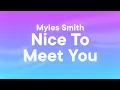 Download Lagu Myles Smith - Nice To Meet You (Lyrics)
