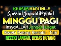PUTAR DZIKIR INI❗Dzikir Mustajab Pembuka Pintu Rezeki, InsyaAllah Rezeki Lancar dan Bebas Hutang