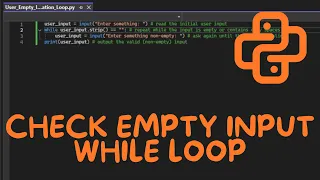 Python Empty Input Check While Loop Input Validation