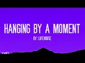 Lifehouse - Hanging By A Moment (Lyrics)