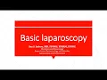 Basic Gynecologic laparoscopy