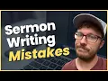 Top 10 Sermon Writing Mistakes Preachers Make