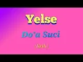 Download Lagu Yelse - Do'a Suci (lirik video)
