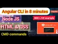 Angular CLI in 8 minute Tutorial With Live Example Node js HTML CSS Web page development