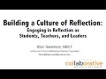 TCC Master Class Building a Culture of Reflection Engaging in Reflection as Learners