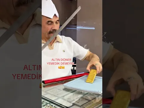 ALTIN DÖNER YEMEDİK DEMEYİN 😊😂🤗 #altın #show #yatırım # #facebook #instagram  #gold #fypシ #keşfet