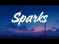 Sparks - Coldplay (Lyrics)