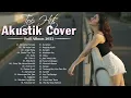 Top 40 Lagu Akustik Cover Terbaru 2022 || Lagu Pengantar Tidur Saat Santai || Lagu cover