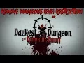 Remove Dungeons Level Restriction Mod for Darkest Dungeon