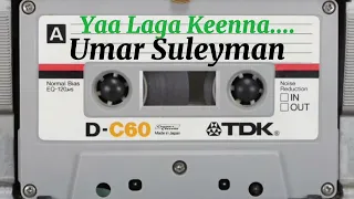 umar suleyman yaa laga keenna 