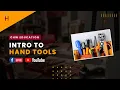 Hand Tools 1 Intro to Hand Tools