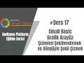 17 Small Basic Egitim Serisi - Grafik Arayuz Cizimleri Sekillendirmek ve Donguyle Sekil Cizmek