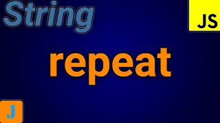 JavaScript String Repeat