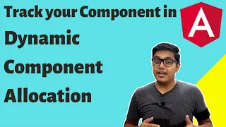Track Components in Dynamic Component Allocation Loading using fragment in Angular