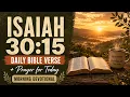 Daily Bible Verse Prayer for Today Isaiah 30 15 Morning Devotional