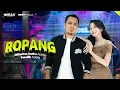 ROPANG - Difarina Indra Adella Ft. Fendik Adella - OM ADELLA