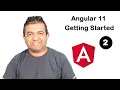 Angular 11 Getting Started - EP 02