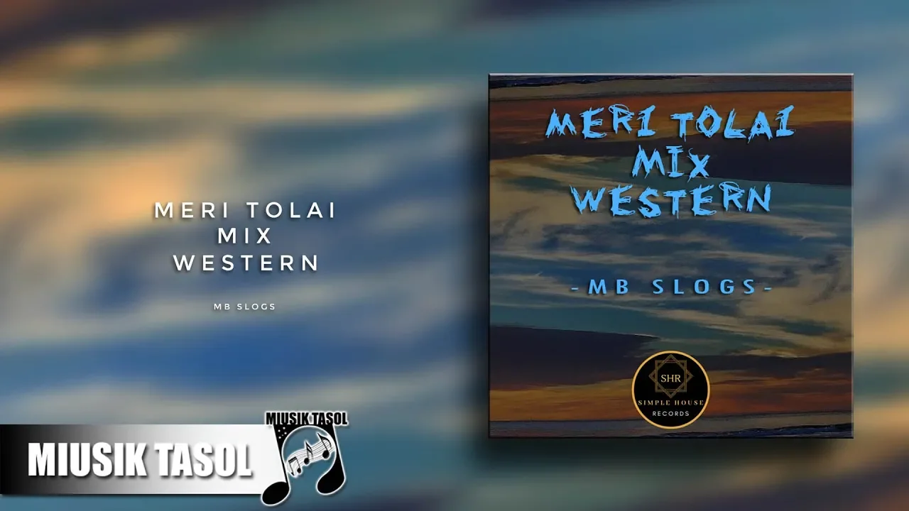 MB Slogs - Meri Tolai Mix Western