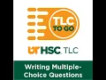 Writing Effective Multiple-Choice Questions