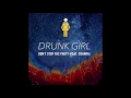Download Lagu Drunk Girl - Don't Stop The Party (Feat. deanna)