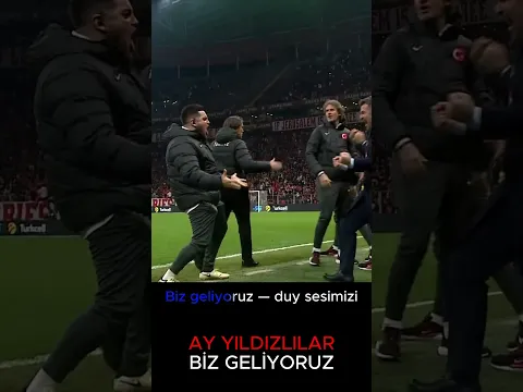 Ay Yıldızlılar – Biz Geliyoruz 🇹🇷
