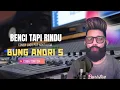 Download Lagu Benci Tapi Rindu Cover Lagu Oleh Bung Andri S
