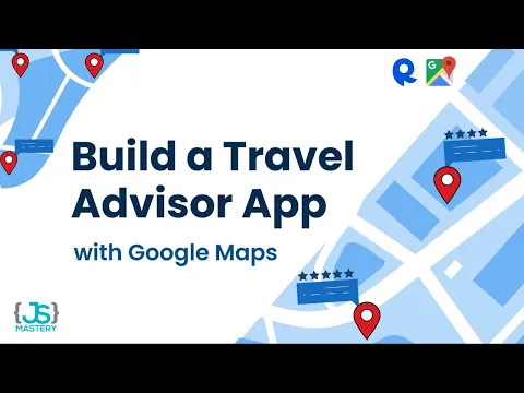 Build and Deploy a Google Maps Travel Companion Application Reactjs