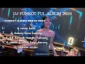 Lagu DJ FUNKOT ALMIRA BERTO- DJ ALMIRA BERTO FULL ALBUM,MINANG CIINA BANA
