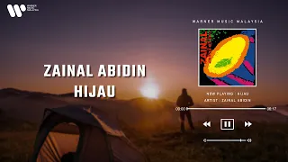 Download Zainal Abidin - Hijau (Lirik Video) MP3