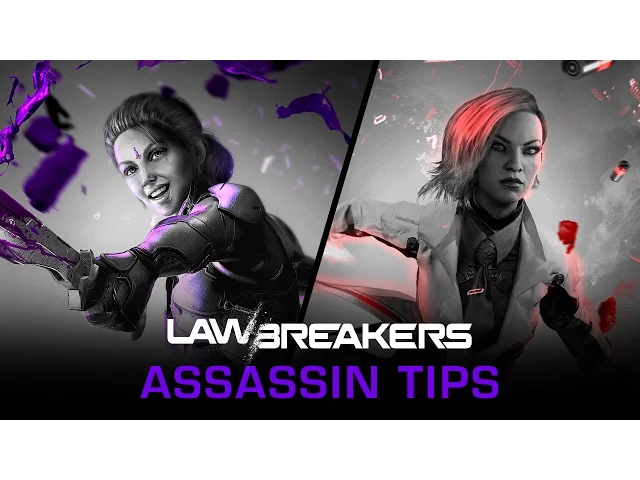 LawBreakers | Assassin: Boss Key Tips