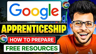 Google Apprenticeships 2027 | Eligibility | Recruitment Process | Free Resources🔥✅
