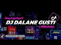 Download Lagu DJ Dalane Gusti x Milkshake Remix Viral TikTok Terbaru 2022 Full Bass