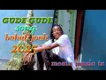 Lagu GUDE GUDE SONG BAHATI JOHN 2025 BY MEATU MUSIC TZ MSAMBAZAJI 0780894930