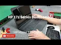 HP 17 3 inch Laptop Disassembly 17z Series