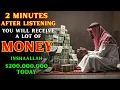 Lagu AFTER 2 MINUTES YOU WILL RECEIVE A LOT OF MONEY - DUA FOR RIZQ AND WEALTH