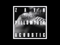 Download Lagu ZAYN - PILLOWTALK (ACOUSTIC)
