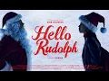 Lagu HELLO, RUDOLPH