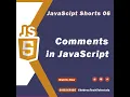 Comments in JavaScript - JavaScript 06