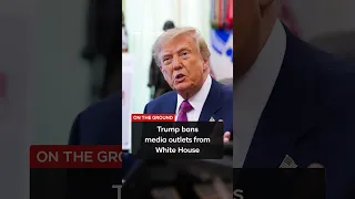 Trump bans several media outlets from White House